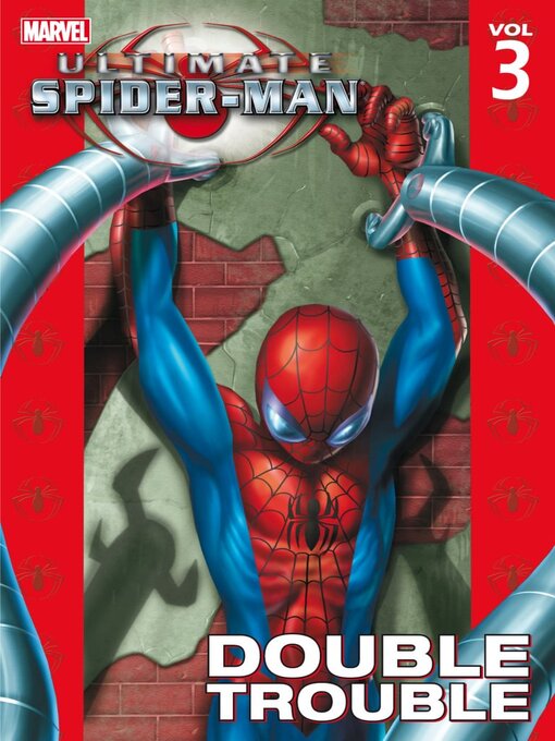 Titeldetails für Ultimate Spider-Man (2000), Volume 3 nach Brian Michael Bendis - Verfügbar